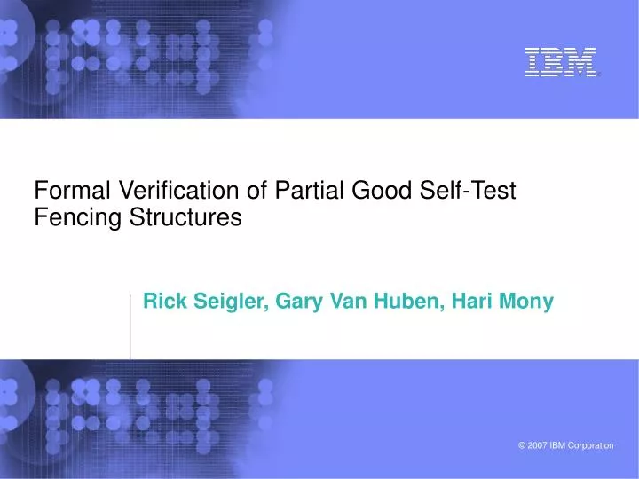 formal verification of partial good self test fencing structures