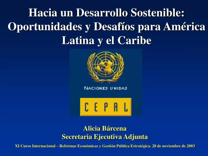 hacia un desarrollo sostenible oportunidades y desaf os para am rica latina y el caribe