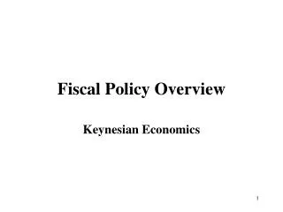 Fiscal Policy Overview
