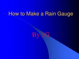 How to Make a Rain Gauge