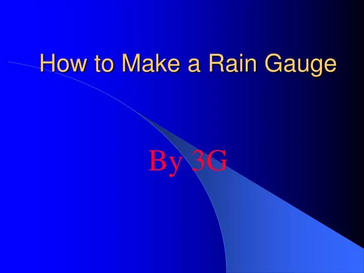 how to make a rain gauge