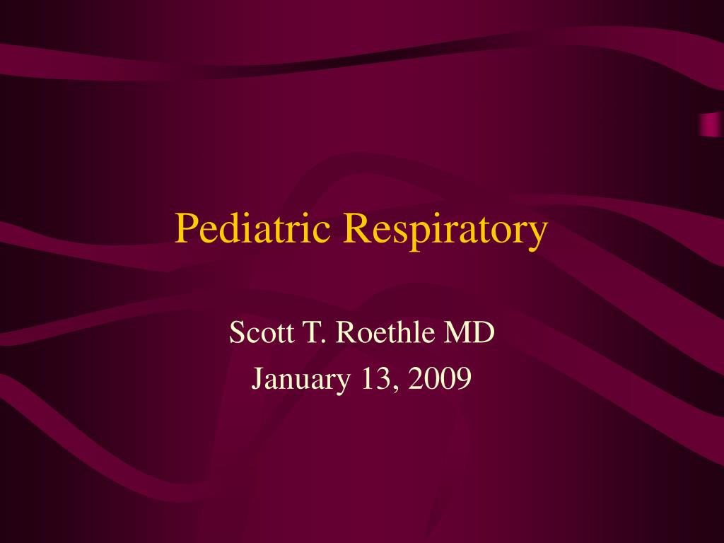 PPT - Pediatric Respiratory PowerPoint Presentation, free download - ID ...