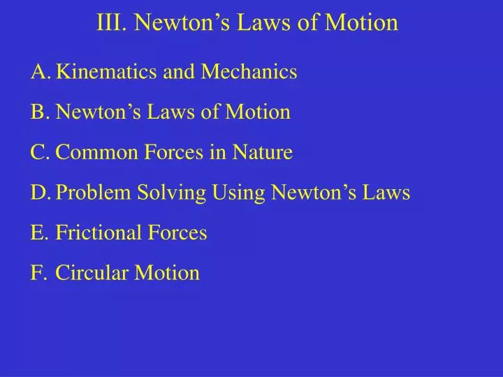 iii newton s laws of motion