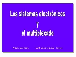 Los sistemas electrónicos y el multiplexado