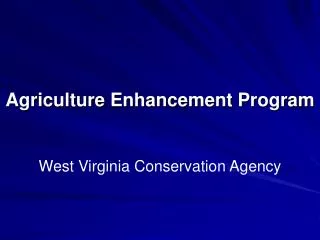 Agriculture Enhancement Program