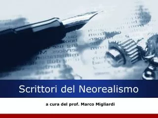 scrittori del neorealismo