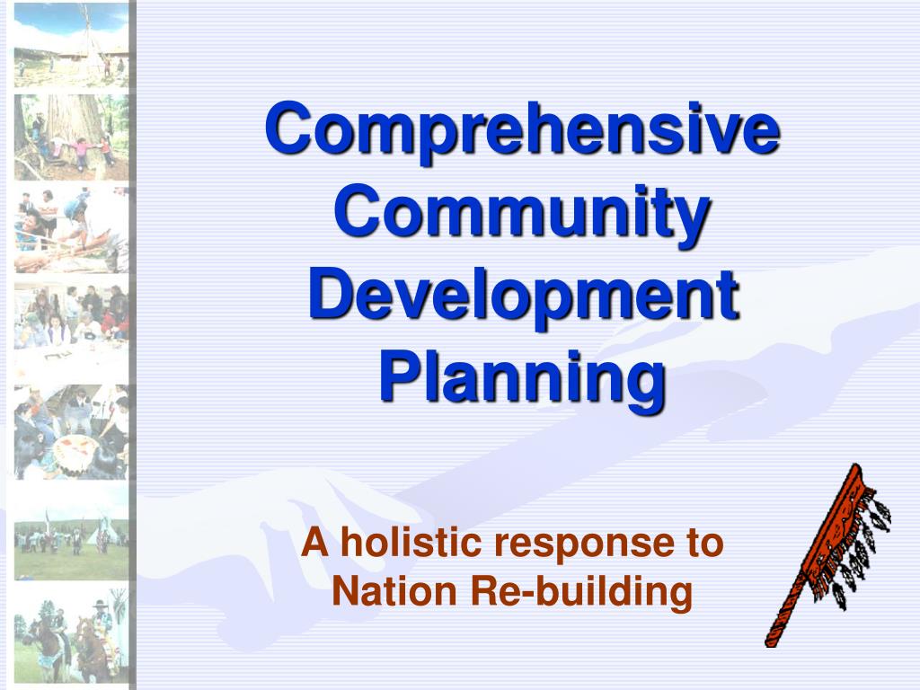 PPT - Comprehensive Community Development Planning PowerPoint ...