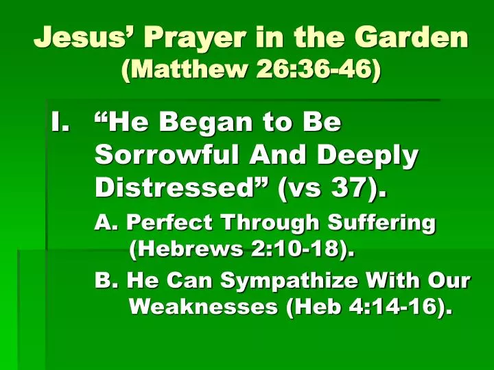 jesus prayer in the garden matthew 26 36 46