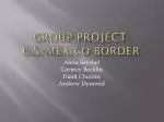 Group Project: U.S.-Mexico Border
