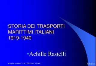 STORIA DEI TRASPORTI MARITTIMI ITALIANI 1919-1940