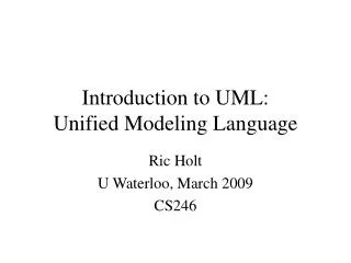 Introduction to UML: Unified Modeling Language