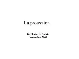 La protection