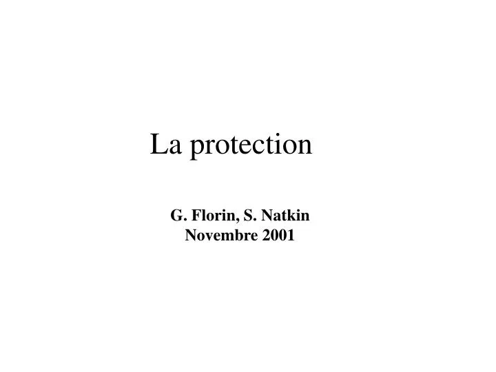 la protection