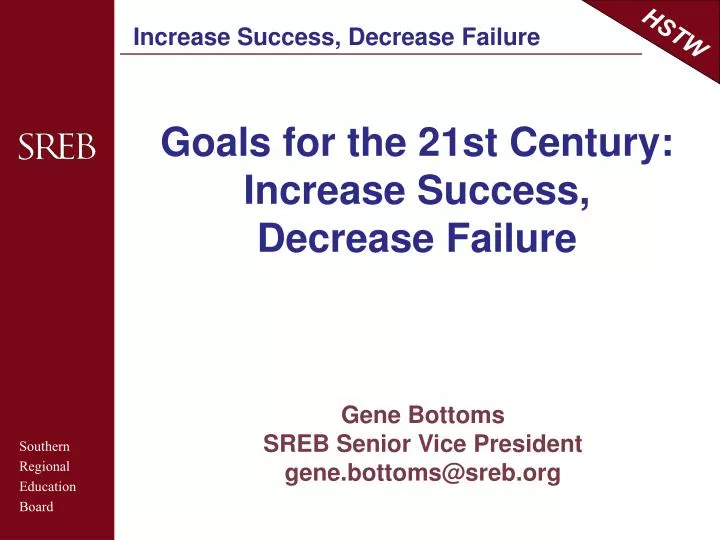 goals for the 21st century increase success decrease failure