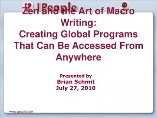 Zen and the Art of Macro Writing: Creating Global Programs That Can Be Accessed From Anywhere