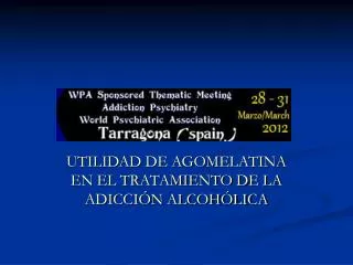 utilidad de agomelatina en el tratamiento de la adicci n alcoh lica