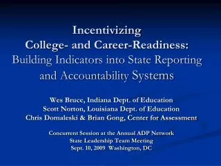 Incentivizing College- and Career-Readiness: Building Indicators into State Reporting and Accountability Systems