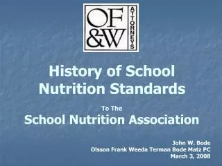History of School Nutrition Standards To The School Nutrition Association