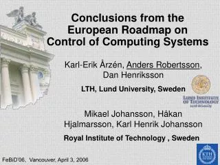 Conclusions from the European Roadmap on Control of Computing Systems