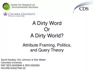 A Dirty Word Or A Dirty World?