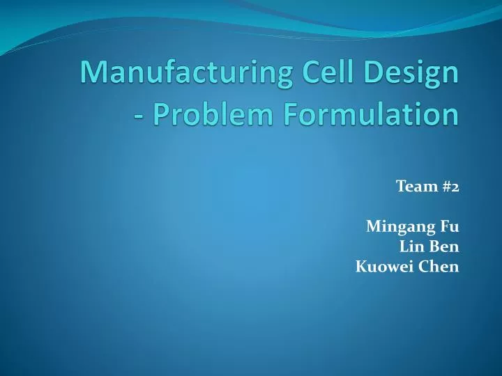 manufacturing cell design problem formulation