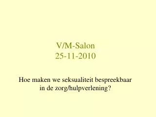 V/M-Salon 25-11-2010