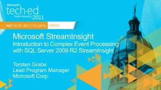 Microsoft StreamInsight Introduction to Complex Event Processing with SQL Server 2008 R2 StreamInsight