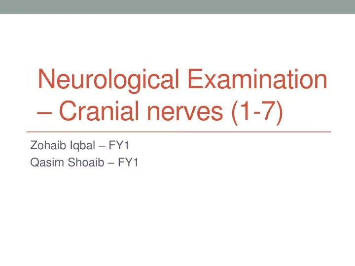 neurological examination cranial nerves 1 7