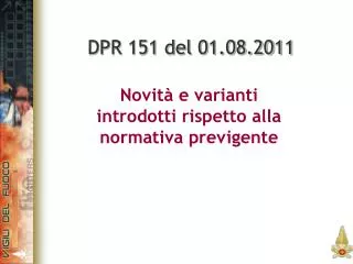 DPR 151 del 01.08.2011