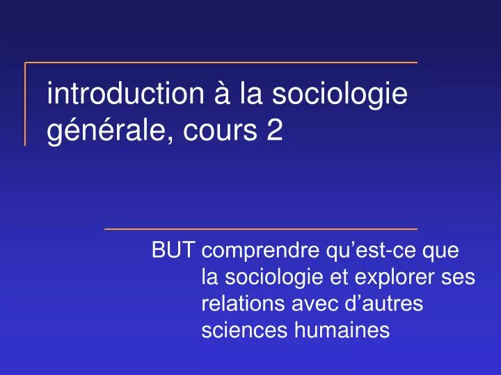 introduction la sociologie g n rale cours 2