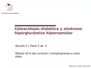 Cetoacidosis diabética y síndrome hiperglucémico hiperosmolar