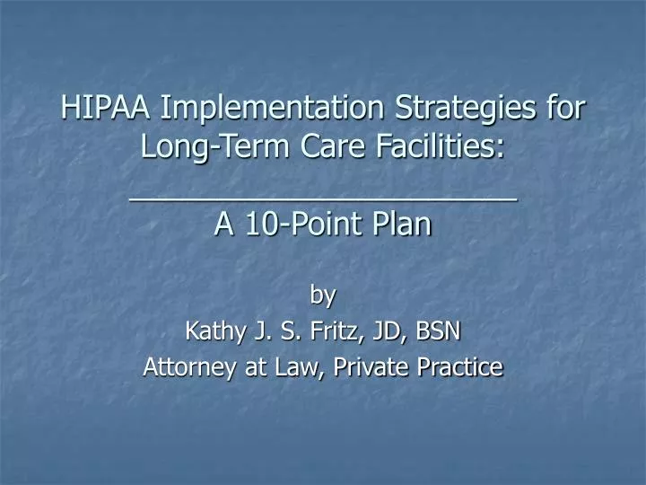 hipaa implementation strategies for long term care facilities a 10 point plan