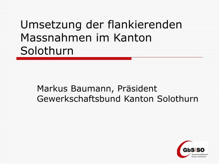 umsetzung der flankierenden massnahmen im kanton solothurn