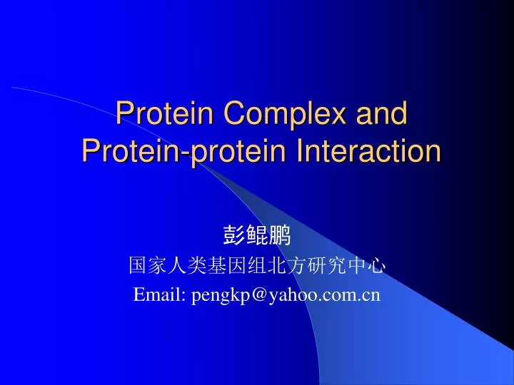 protein complex and protein protein interaction