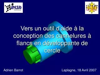 vers un outil d aide la conception des cannelures flancs en d veloppante de cercle