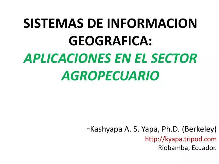 sistemas de informacion geografica aplicaciones en el sector agropecuario