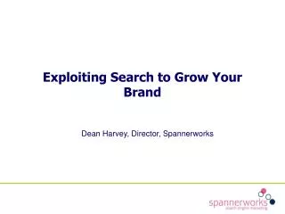 Exploiting Search to Grow Your Brand