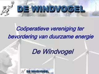 Coöperatieve vereniging ter bevordering van duurzame energie De Windvogel