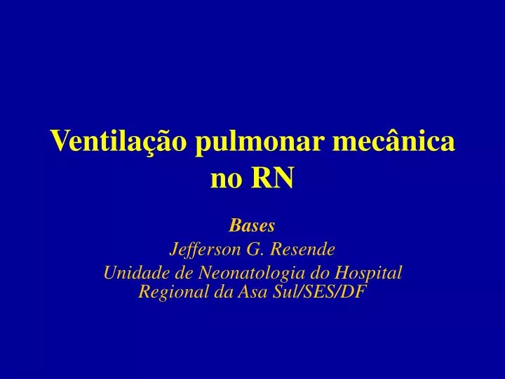 ventila o pulmonar mec nica no rn