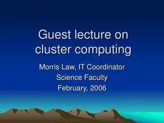 Guest lecture on cluster computing