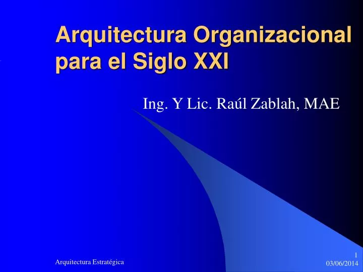arquitectura organizacional para el siglo xxi