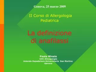 II Corso di Allergologia Pediatrica La definizione di anafilassi