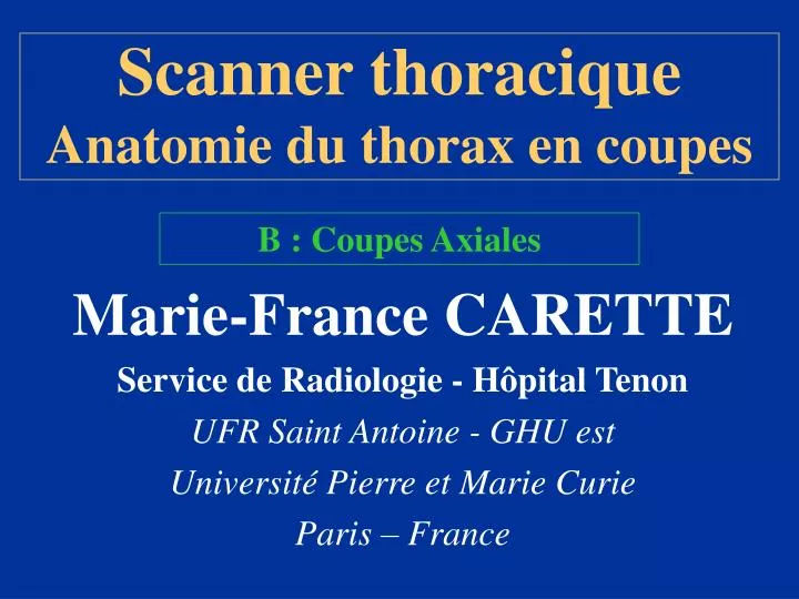 scanner thoracique anatomie du thorax en coupes