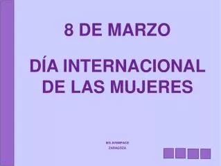 8 DE MARZO DÍA INTERNACIONAL DE LAS MUJERES IES AVEMPACE ZARAGOZA