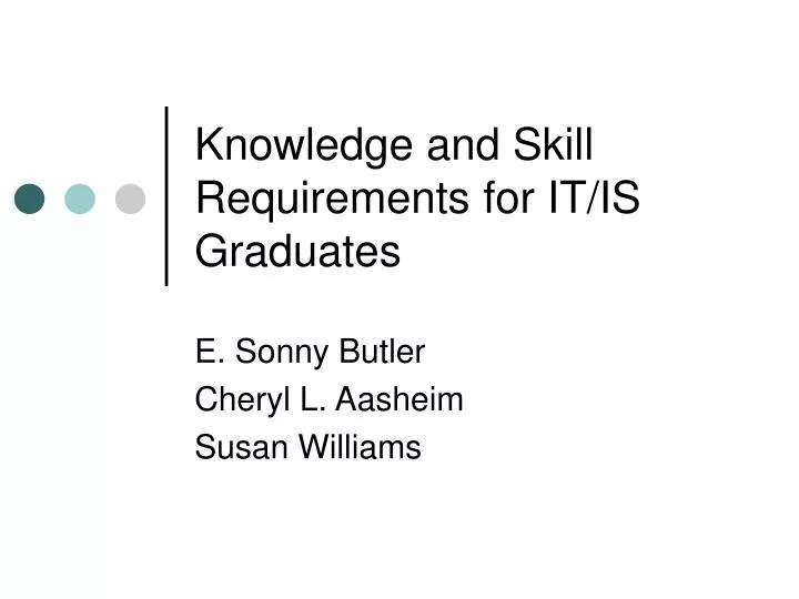 knowledge and skill requirements for it is graduates