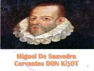 Miguel De Saavedra Cervantes DON KİŞOT