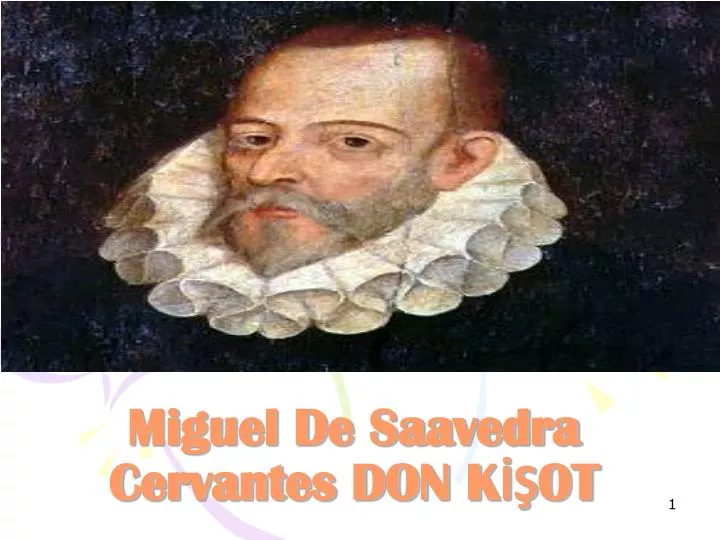 miguel de saavedra cervantes don k ot