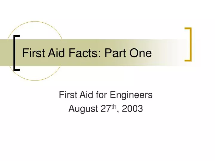 first aid facts part one