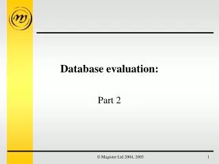 Database evaluation: