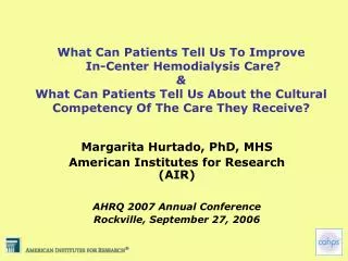 Margarita Hurtado, PhD, MHS American Institutes for Research (AIR)